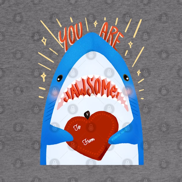 Valentine Brucie: You are Jawsome! by Brucie Noms